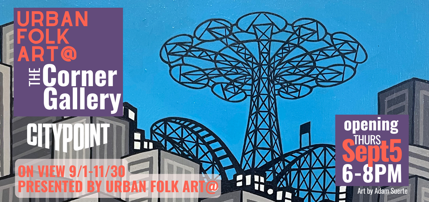 Urban Folk Art | The Corner Gallery @ Brooklyn Made Store City Point
