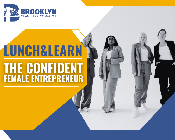 Lunch & Learn: The Confident Female Entrepreneur