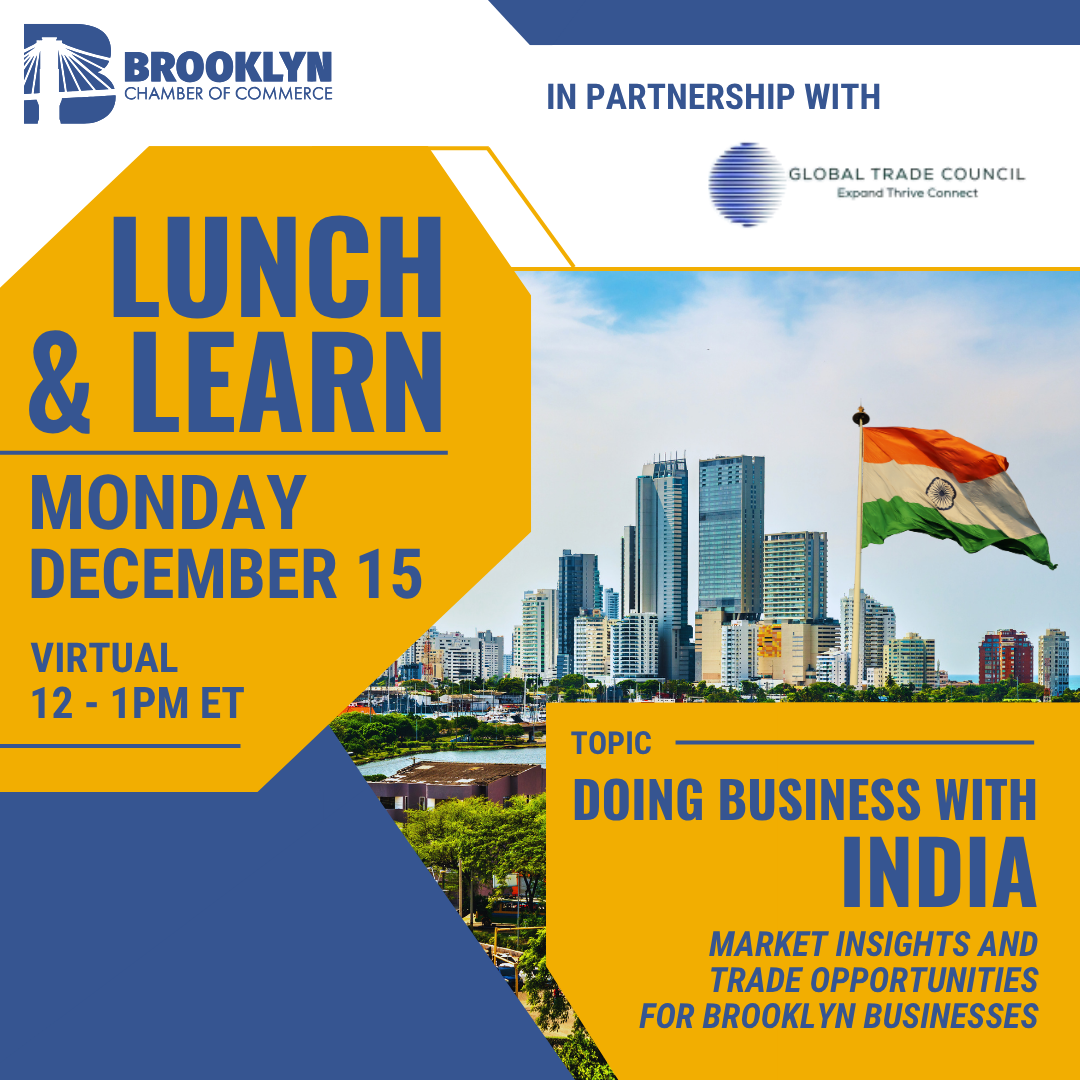 Doing Business with India: Market Insights and Trade Opportunities for Brooklyn Businesses