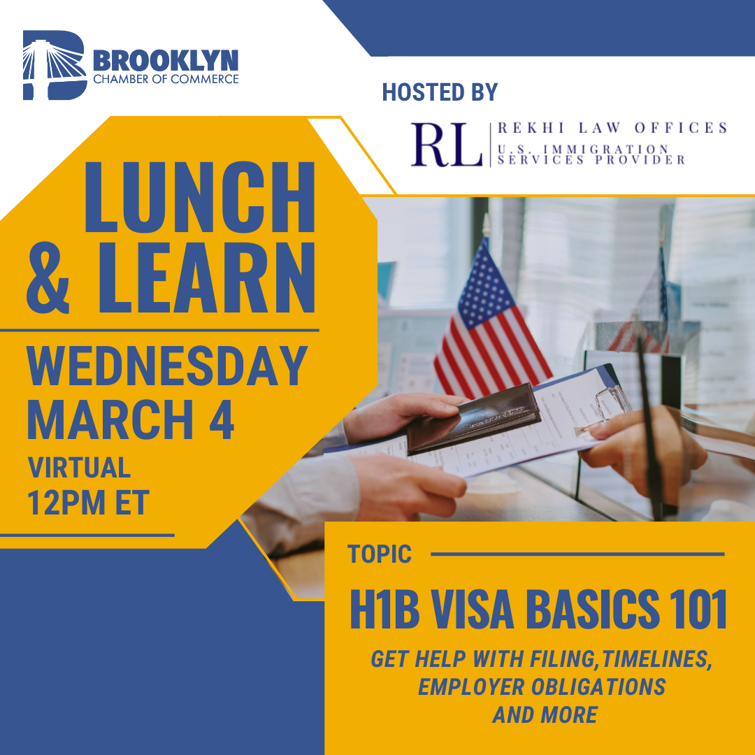 Lunch & Learn:  H1B Visa Basics 101