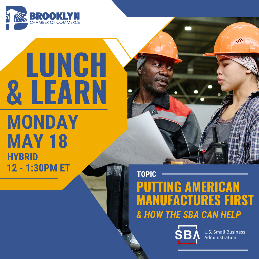 Lunch & Learn:  Putting American Manufactures First & How the SBA Can Help
